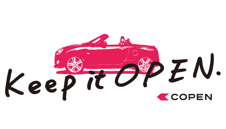Keep it OPEN. COPEN